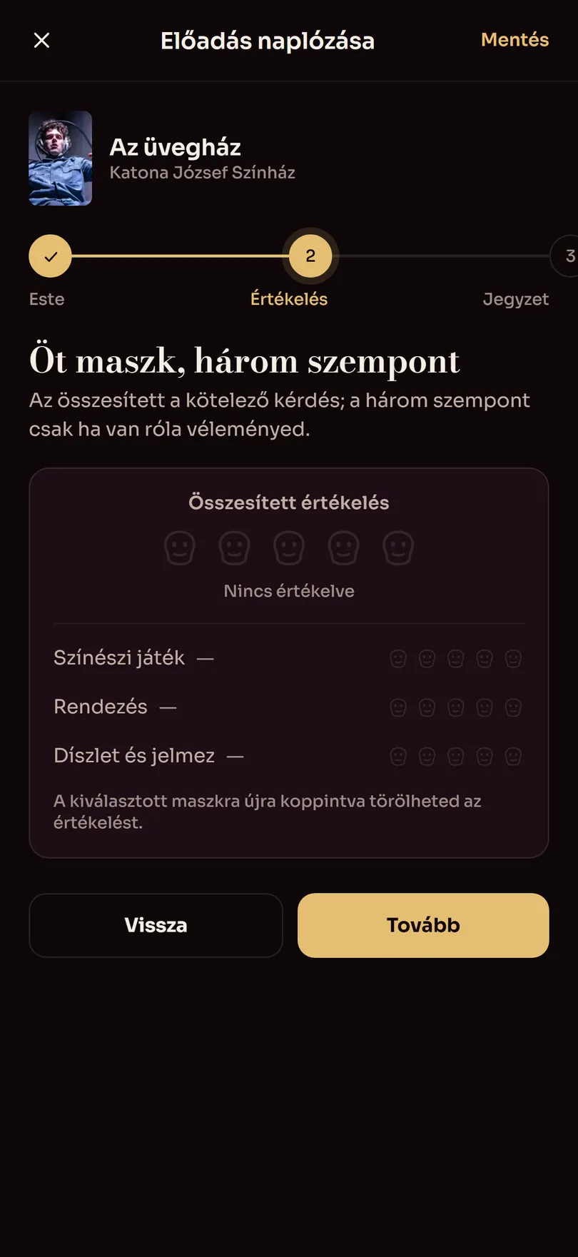 Naplózás, az értékelés lépése: öt maszk az összesített értékeléshez, alatta a színészi játék, a rendezés és a díszlet külön